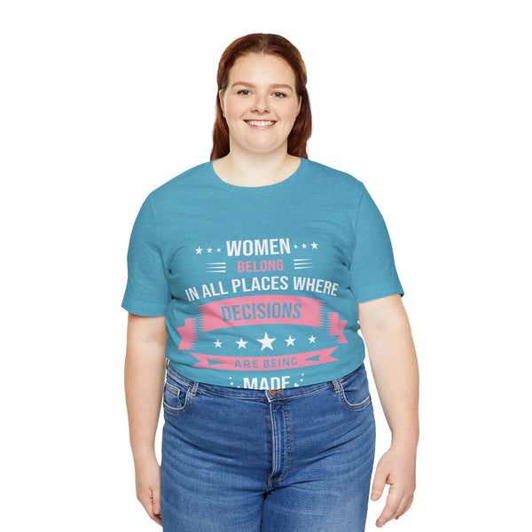 "Women Belong IN All Palaces Where Decisions Are Being Made" Plus Size Woman Jersey Short Sleeve Tee T-Shirt