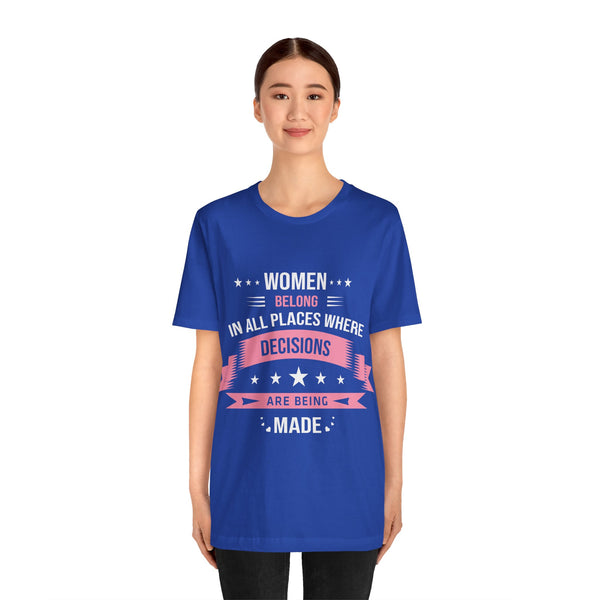 "Women Belong IN All Palaces Where Decisions Are Being Made" Plus Size Woman Jersey Short Sleeve Tee T-Shirt