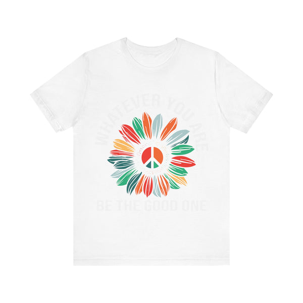 "Whatever You Are Be the Good One" Plus Size Woman Jersey Short Sleeve Tee T-Shirt