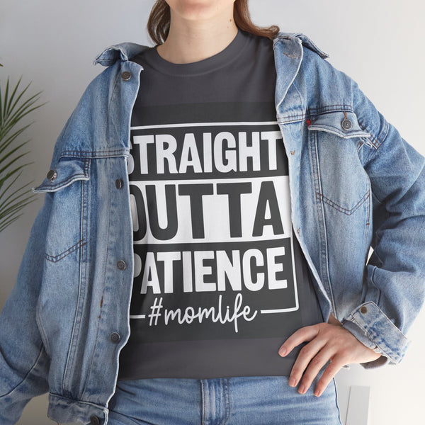 MomLife "Straight Outta Patience" Plus Size Women Heavy Cotton Tee T-shirt