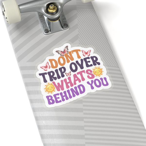 Don't Trip Kiss-Cut Stickers