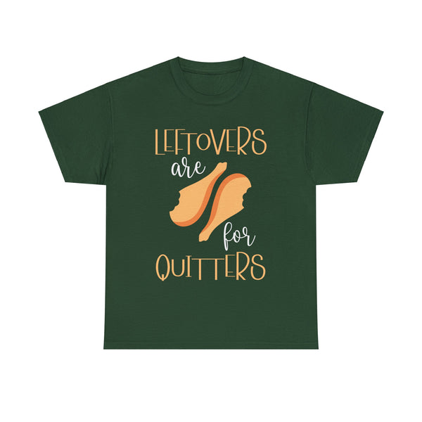 Leftover are for Quitters Plus Size Women Heavy Cotton Tee