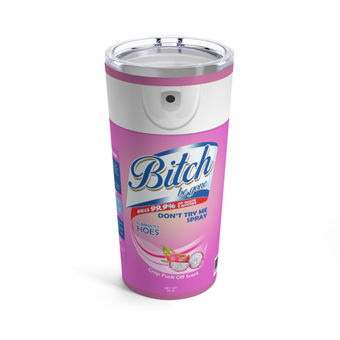 B*Be*Gone Pink Tumbler 20oz Cup