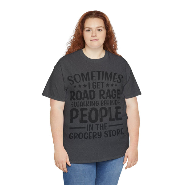 "Sometimes I get Road Rage" Plus Size Women Heavy Cotton Tee