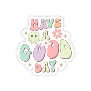 Have a Good Day Kiss-Cut Stickers