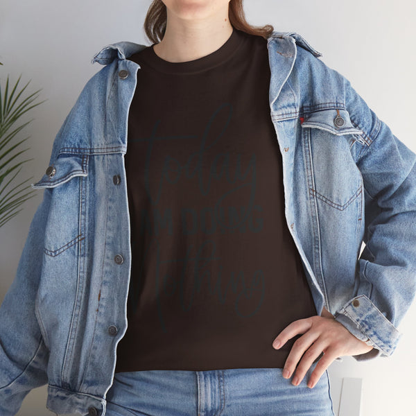 "Today I Am Doing Nothing" Plus Size Women Heavy Cotton Tee T-Shirt