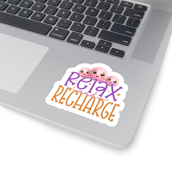 Relax And Recharge Kiss-Cut Stickers