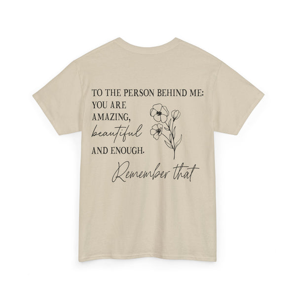 "You Matter" Woman Crewneck T-Shirt: Focus on the Good - Unisex Heavy Cotton Tee