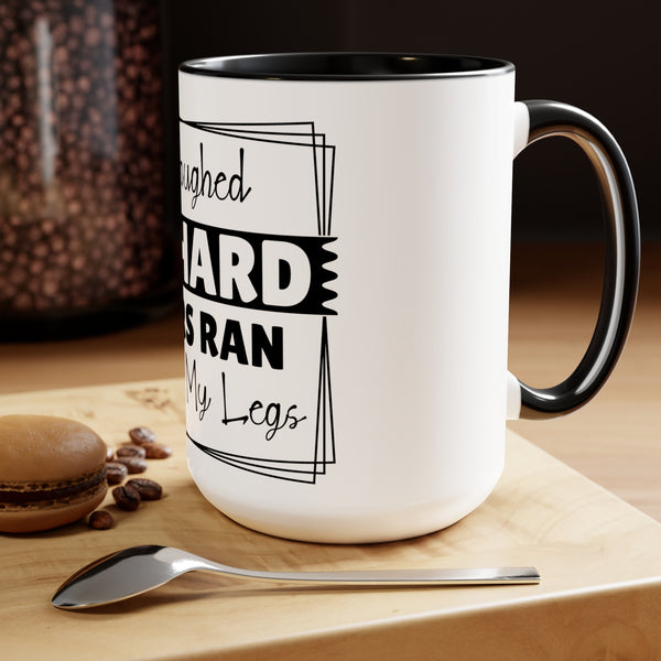 "I Laughed So Hard Tears Ran Down My Legs" Mother's Day Two-Tone Coffee Mugs Cup, 15oz