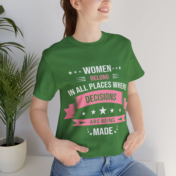 "Women Belong IN All Palaces Where Decisions Are Being Made" Plus Size Woman Jersey Short Sleeve Tee T-Shirt