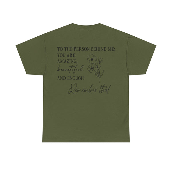 "You Matter" Woman Crewneck T-Shirt: Focus on the Good - Unisex Heavy Cotton Tee