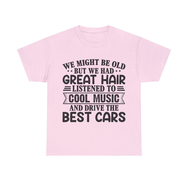 "We Might Be Old" of Empress Plus Size Women Heavy Cotton Tee