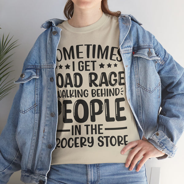 "Sometimes I get Road Rage" Plus Size Women Heavy Cotton Tee