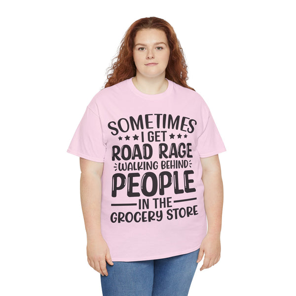 "Sometimes I get Road Rage" Plus Size Women Heavy Cotton Tee