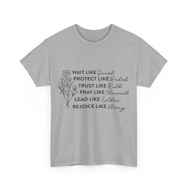 "Women of the Bible" Woman Crewneck T-Shirt: Focus on the Good - Unisex Heavy Cotton Tee