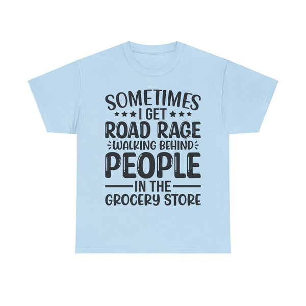 "Sometimes I get Road Rage" Plus Size Women Heavy Cotton Tee