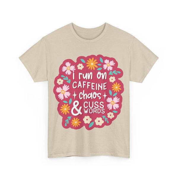 "I run on Caffeine, Chaos & Cuss Words" Plus Size Women Heavy Cotton Tee T-Shirt