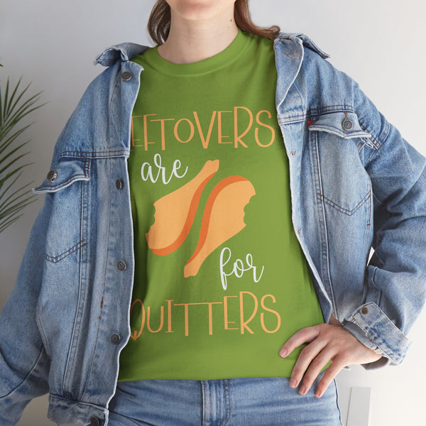 Leftover are for Quitters Plus Size Women Heavy Cotton Tee