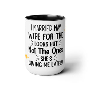 "Wife Looks" Mother's Day Two-Tone Coffee Mugs Cup, 15oz