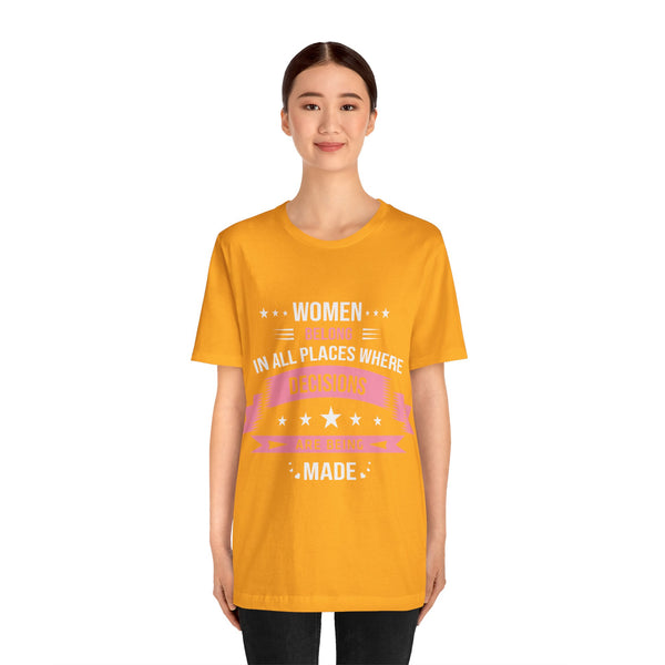 "Women Belong IN All Palaces Where Decisions Are Being Made" Plus Size Woman Jersey Short Sleeve Tee T-Shirt