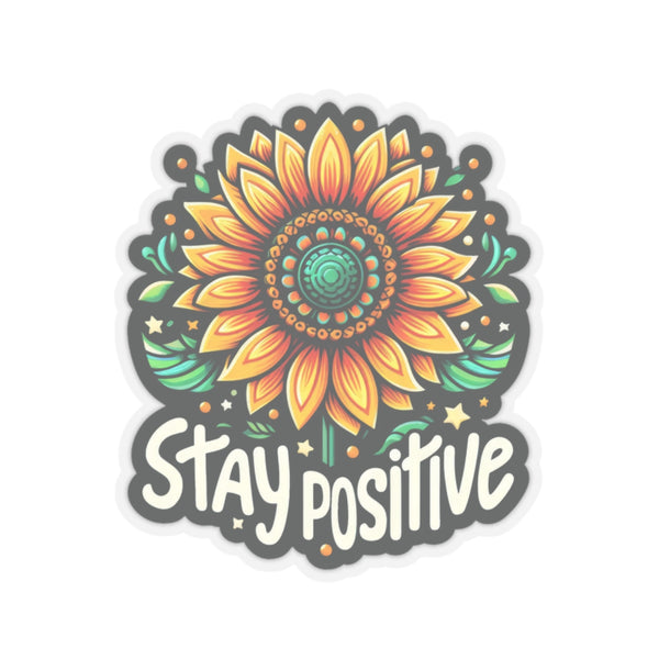 Stay Positive Kiss-Cut Stickers