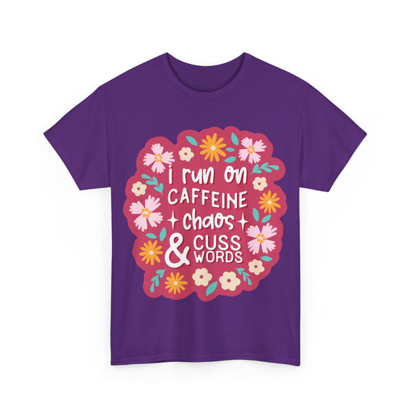 "I run on Caffeine, Chaos & Cuss Words" Plus Size Women Heavy Cotton Tee T-Shirt