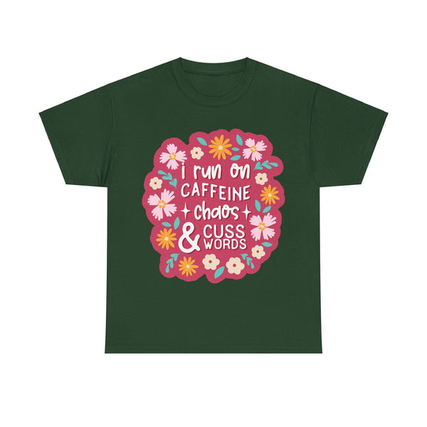 "I run on Caffeine, Chaos & Cuss Words" Plus Size Women Heavy Cotton Tee T-Shirt