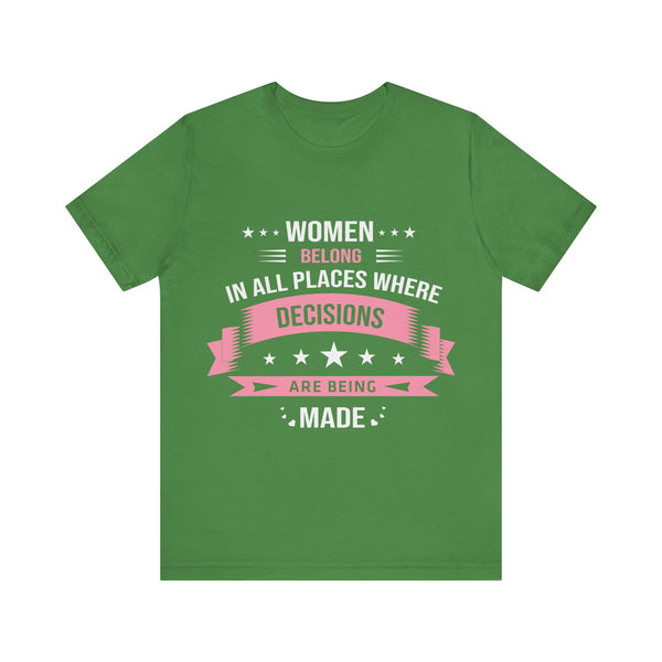 "Women Belong IN All Palaces Where Decisions Are Being Made" Plus Size Woman Jersey Short Sleeve Tee T-Shirt
