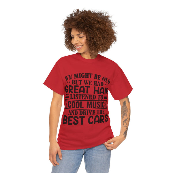 "We Might Be Old" of Empress Plus Size Women Heavy Cotton Tee