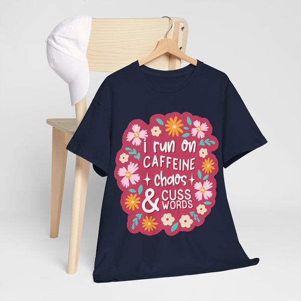 "I run on Caffeine, Chaos & Cuss Words" Plus Size Women Heavy Cotton Tee T-Shirt