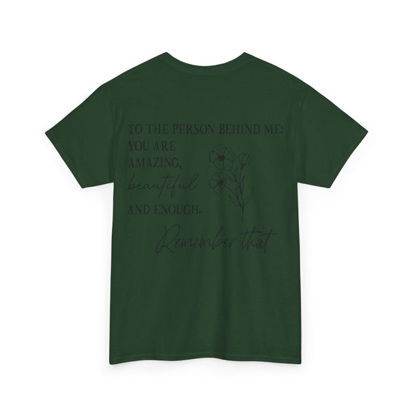 "You Matter" Woman Crewneck T-Shirt: Focus on the Good - Unisex Heavy Cotton Tee