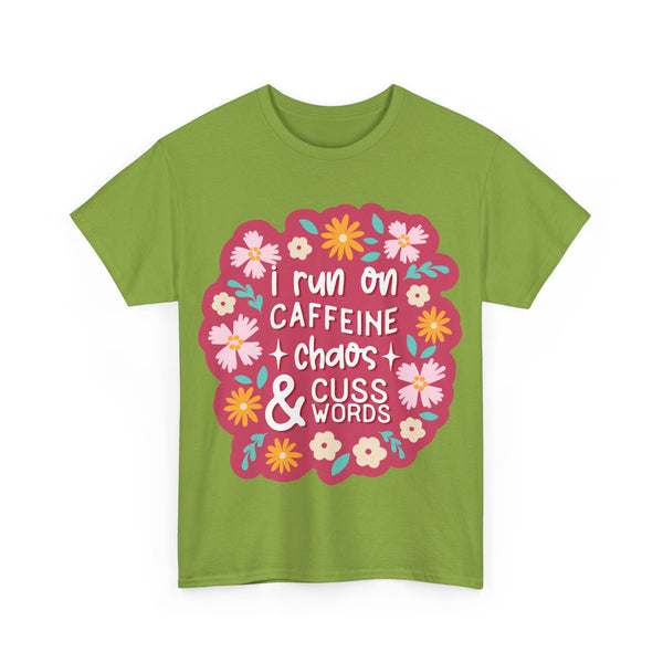 "I run on Caffeine, Chaos & Cuss Words" Plus Size Women Heavy Cotton Tee T-Shirt