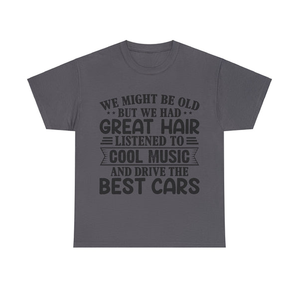 "We Might Be Old" of Empress Plus Size Women Heavy Cotton Tee