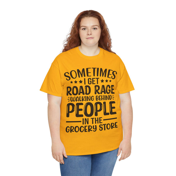 "Sometimes I get Road Rage" Plus Size Women Heavy Cotton Tee