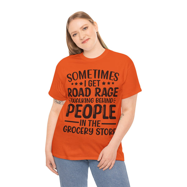 "Sometimes I get Road Rage" Plus Size Women Heavy Cotton Tee
