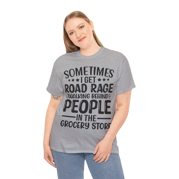 "Sometimes I get Road Rage" Plus Size Women Heavy Cotton Tee