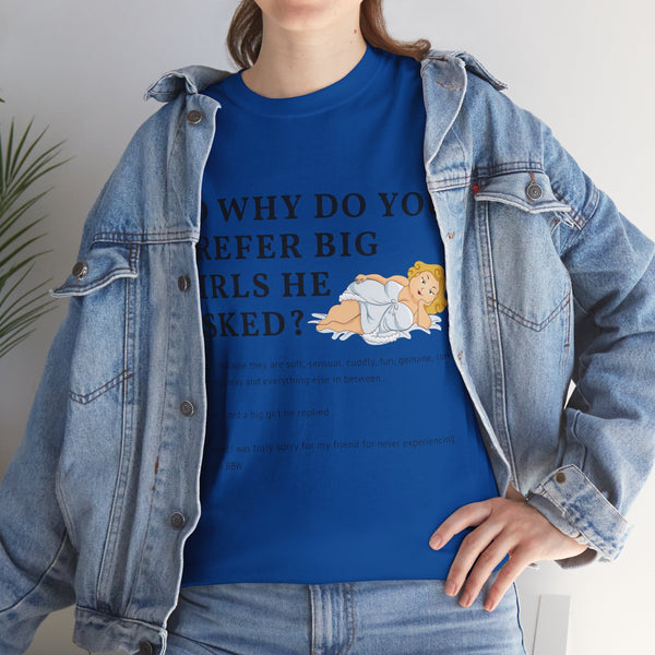 Why Big Girls Plus Size Women Heavy Cotton Tee