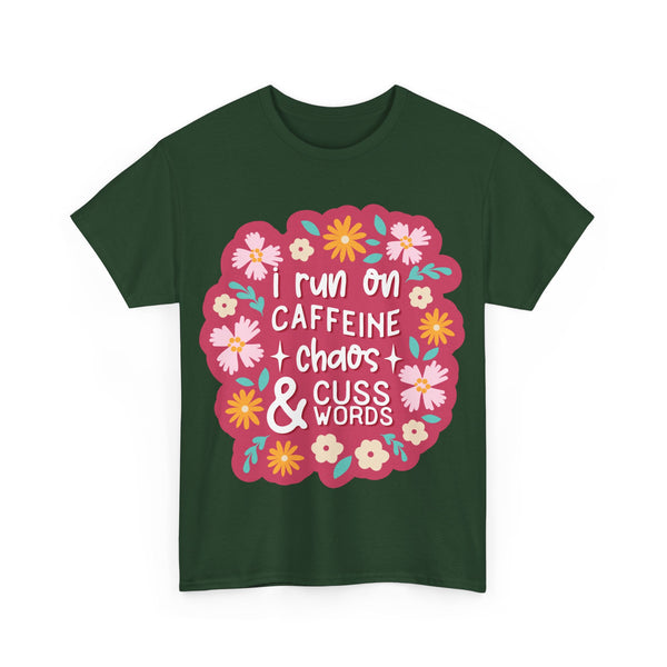 "I run on Caffeine, Chaos & Cuss Words" Plus Size Women Heavy Cotton Tee T-Shirt