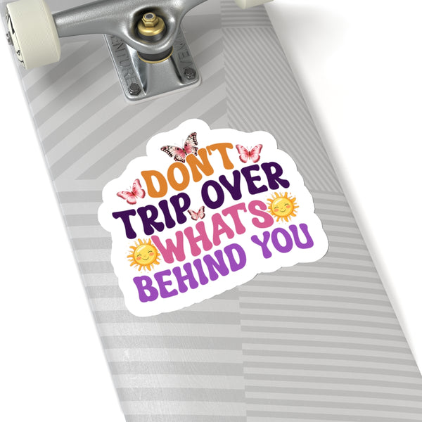 Don't Trip Kiss-Cut Stickers