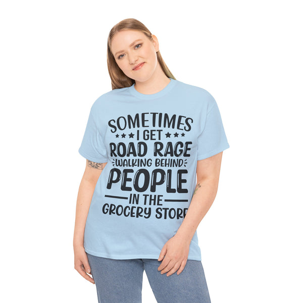 "Sometimes I get Road Rage" Plus Size Women Heavy Cotton Tee
