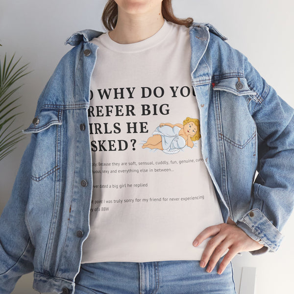 Why Big Girls Plus Size Women Heavy Cotton Tee