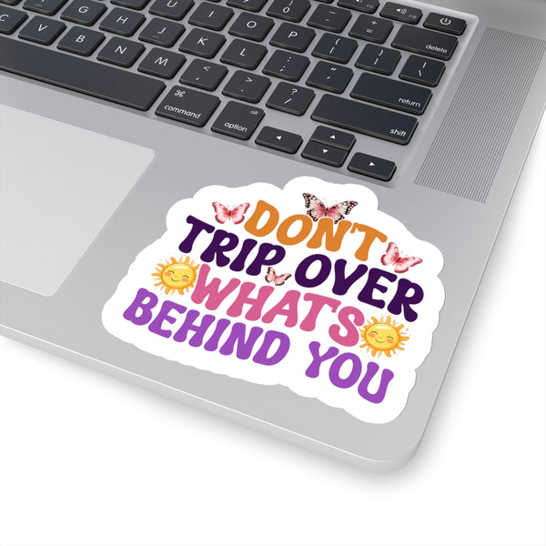 Don't Trip Kiss-Cut Stickers