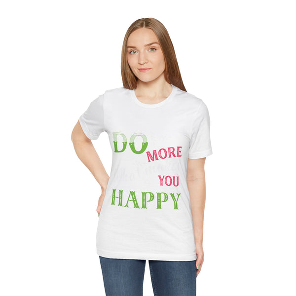 "Do More What Makes You Happy" Plus Size Woman Jersey Short Sleeve Tee T-Shirt