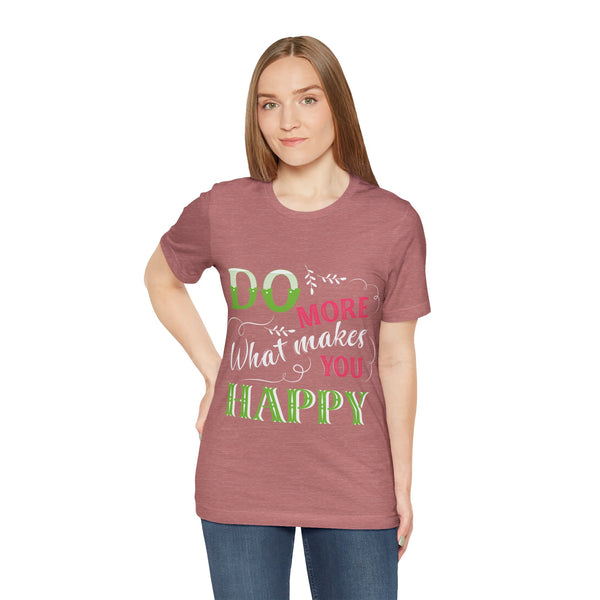 "Do More What Makes You Happy" Plus Size Woman Jersey Short Sleeve Tee T-Shirt