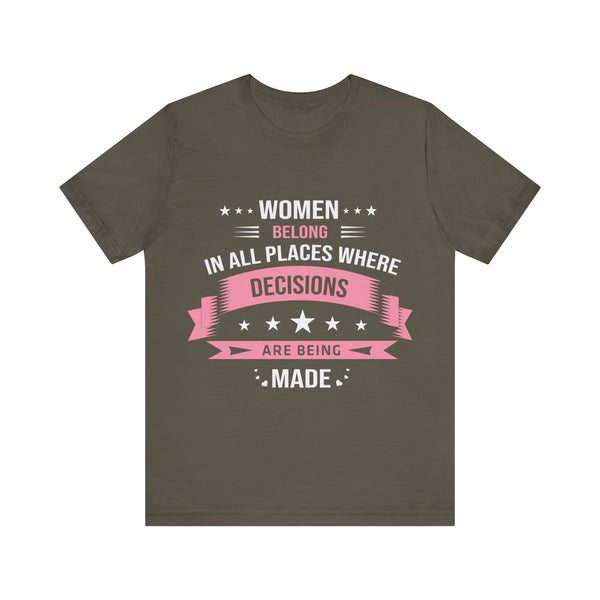 "Women Belong IN All Palaces Where Decisions Are Being Made" Plus Size Woman Jersey Short Sleeve Tee T-Shirt