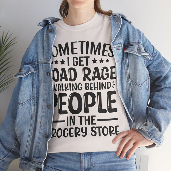 "Sometimes I get Road Rage" Plus Size Women Heavy Cotton Tee