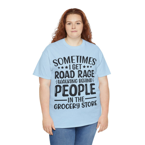 "Sometimes I get Road Rage" Plus Size Women Heavy Cotton Tee