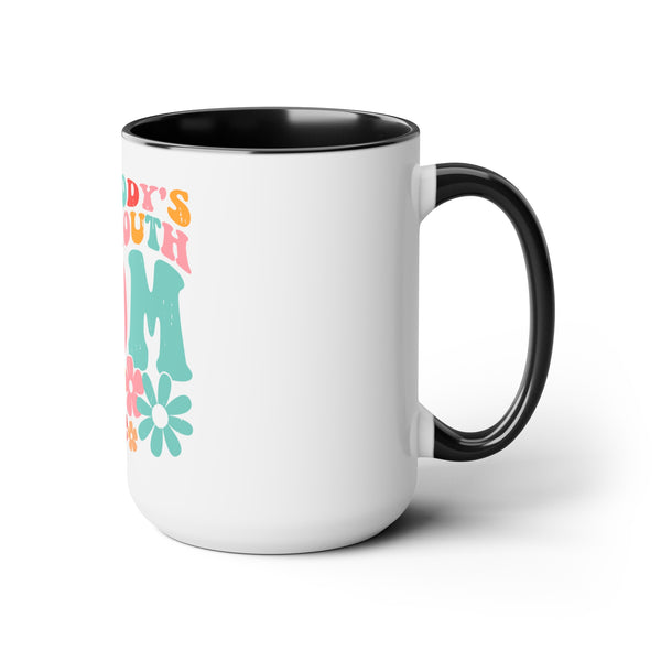 "Somebody Loud Mouth Mom" Mother's Day Two-Tone Coffee Mugs Cup, 15oz