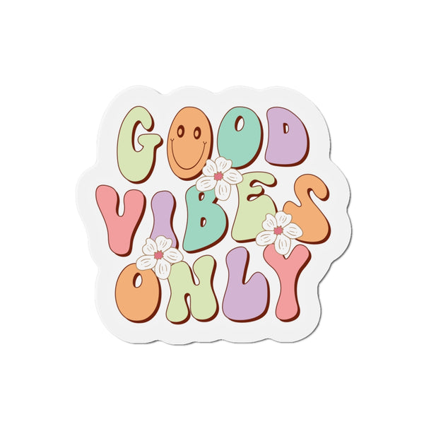 Good Vibes Only Die-Cut Magnets