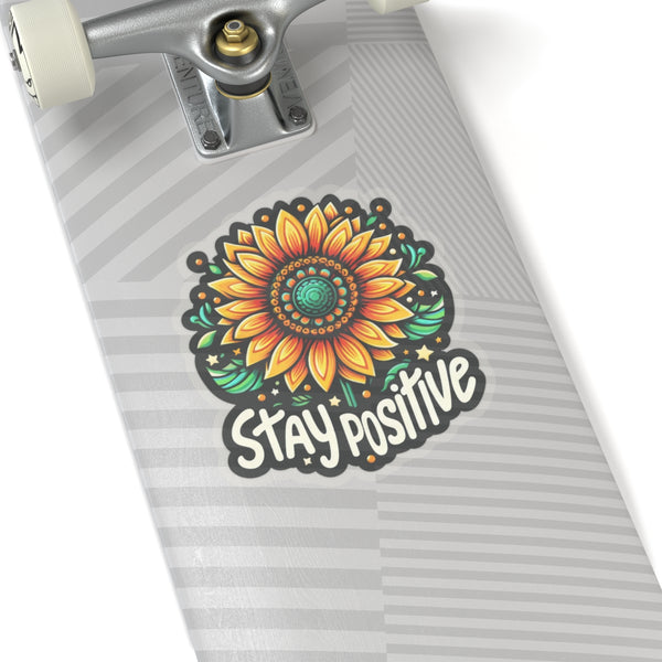Stay Positive Kiss-Cut Stickers